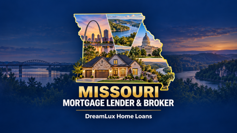 Missouri mortgage lender and broker, DreamLux Home Loans